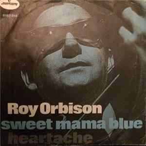 Roy Orbison - Sweet Mamma Blue FLAC
