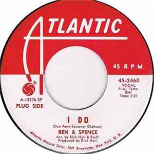 Ben & Spence - I Do / Ooh Poo Pah Doo FLAC