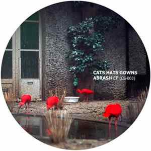 Cats Hats Gowns - Abrash FLAC