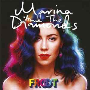 Marina And The Diamonds - Froot FLAC