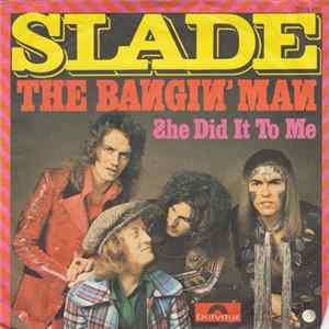 Slade - The Bangin' Man FLAC