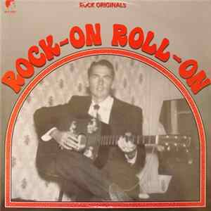 Various - Rock-On Roll-On FLAC