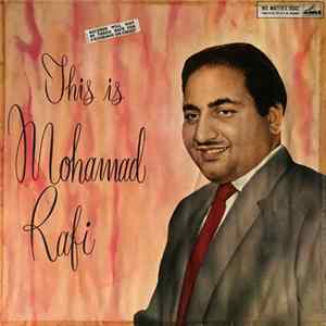 Mohamad Rafi - This Is Mohamad Rafi FLAC