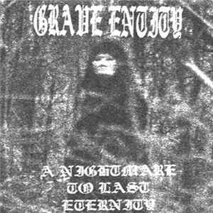 Grave Entity - A Nightmare To Last Eternity FLAC