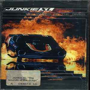 Junkie XL - Big Sounds Of The Drags FLAC