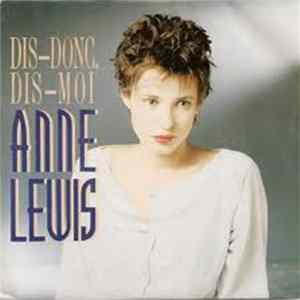 Anne Lewis - Dis Donc Dis Moi FLAC