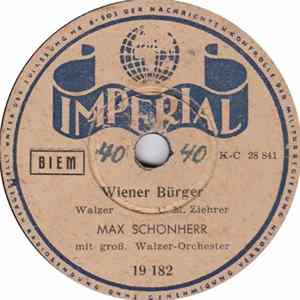Max Schönherr Mit Grossem Walzerorchester - Wiener Bürger / Nachtschwärmer FLAC