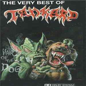 Tankard - Hair Of The Dog - The Very Best Of Tankard FLAC