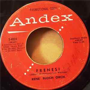 Rene' Bloch Orch. - Frenesi FLAC