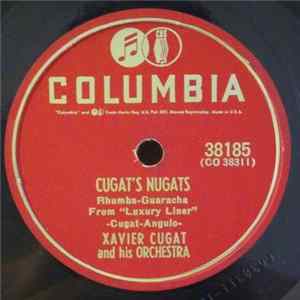Xavier Cugat And His Orchestra - Cugat's Nugats / The Mexican Shuffle FLAC