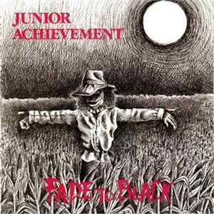 Junior Achievement - Fade To Black FLAC