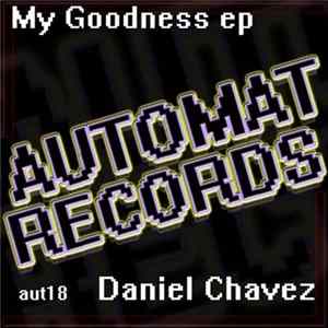 Daniel Chavez - My Goodness EP FLAC