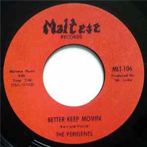 The Perigents - Better Keep Movin' FLAC
