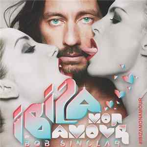 Bob Sinclar - Ibiza Mon Amour FLAC