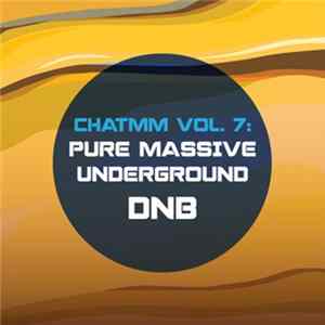 Various - Volume 7: Pure Massive Underground DnB FLAC