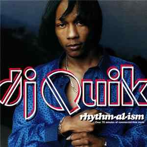 DJ Quik - Rhythm-Al-Ism (Over 70 Minutes Of Commercial-Free Music) FLAC