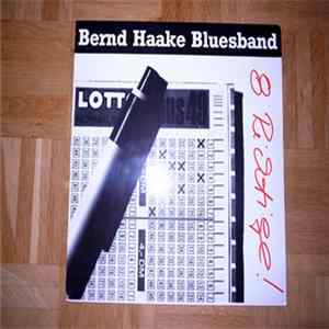 Bernd Haake Bluesband - Acht Richtige FLAC