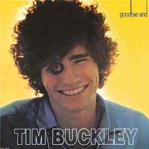 Tim Buckley - Goodbye And Hello FLAC