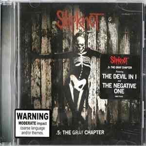 Slipknot - .5: The Gray Chapter FLAC