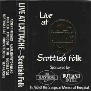Various - Live At L'Attaché Scottish Folk FLAC