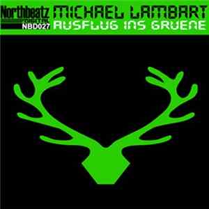 Michael Lambart - Ausflug Ins Gruene FLAC