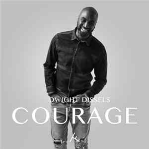 Dwight Dissels - Courage FLAC