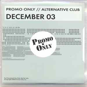 Various - Promo Only // Alternative Club December 03 FLAC