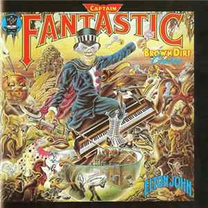 Elton John - Captain Fantastic And The Brown Dirt Cowboy FLAC