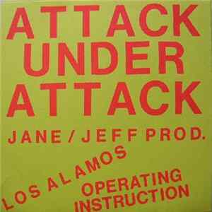 Attack Under Attack - Los Alamos / Operating Instruction FLAC