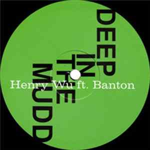 Henry Wu Ft. Banton - Deep In The Mudd FLAC