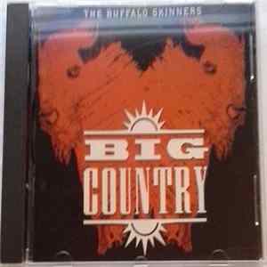 Big Country - The Buffalo Skinners FLAC