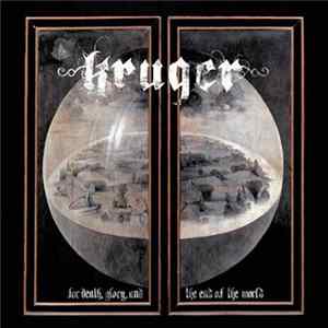 Kruger - For Death, Glory And The End Of The World FLAC