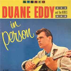 Duane Eddy And The Rebels - In Person FLAC