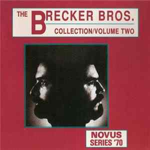 The Brecker Bros. - Collection / Volume Two FLAC