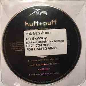 Huff + Puff - Help Me Make It ('97 Remixes) FLAC