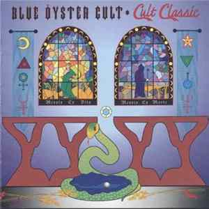 Blue Öyster Cult - Cult Classic FLAC