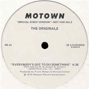The Originals - Everybody's Got To Do Something FLAC