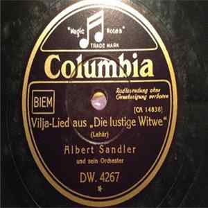 Albert Sandler And His Orchestra - Vilja-Lied / Walzer aus "Die lustige Witwe" FLAC