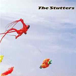 The Stutters - Viva La Stutters FLAC