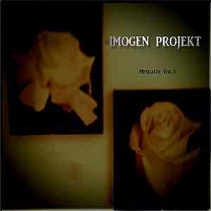 Imogen Projekt - Meskalin Vol. 3 FLAC