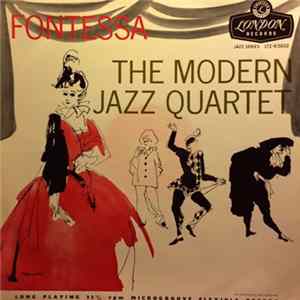 Modern Jazz Quartet, The - Fontessa FLAC