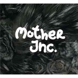 Mother Inc. - Mother Inc. FLAC