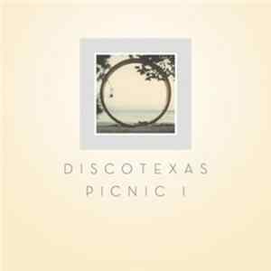 Various - Discotexas Picnic I FLAC
