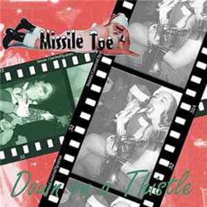 Missile Toe - Down On A Thistle FLAC