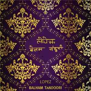 Lopez - Balham Tandoori FLAC