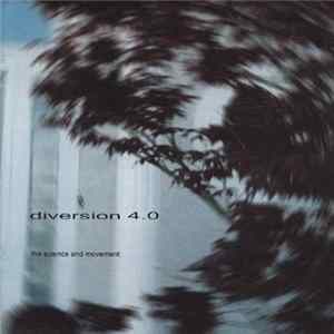 Diversion 4.0 - The Science And Movement FLAC