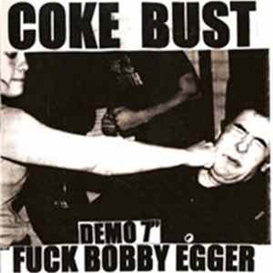 Coke Bust - Demo 7" FLAC
