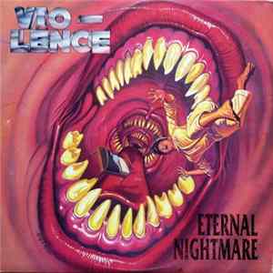 Vio-Lence - Eternal Nightmare FLAC