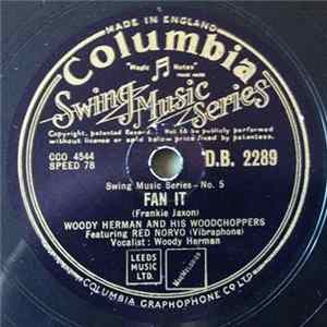 Woody Herman And His Woodchoppers Featuing Red Norvo - Fan It / Steps FLAC