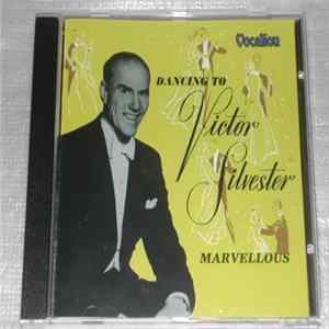 Victor Silvester - Marvellous FLAC
